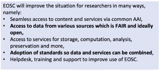 EOSC will improve the situation for researchers in many ways.