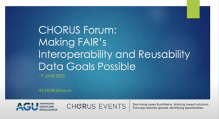 CHORUS Forum: Making FAIR's Interoperability and Reusability Data Goals Possible